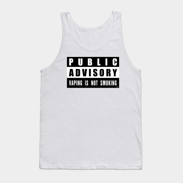 VAPING IS NOT SMOKING Tank Top by Rego's Graphic Design